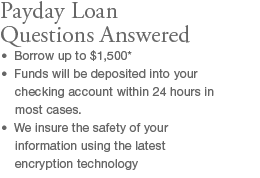 Get your payday Loan questions answered.